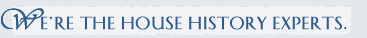 House Research, Historic House Research